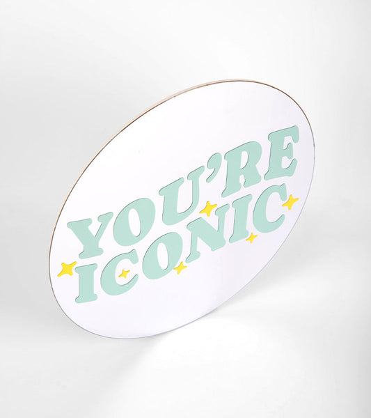 Miroir You’re iconic